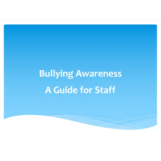Bullying Awareness for Staff Training Resources