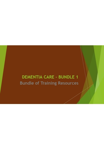 Dementia Care BUNDLE 1 of Training Resources