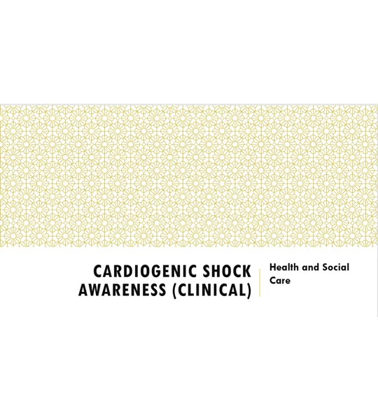 Cardiogenic Shock Awareness Clinical Training Resources