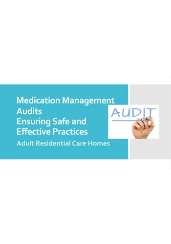 Medication Management Audits Residential Care Training Resources