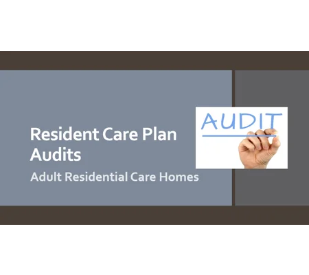 Resident Care Plan Audits Training Resources