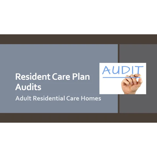Resident Care Plan Audits Training Resources