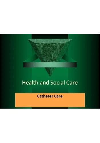 Catheter Care Training Resources