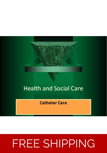 Catheter Care