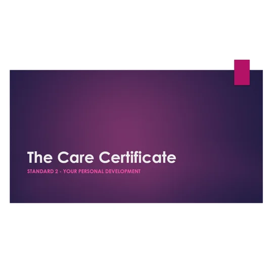 Care Certificate Standard 2 - Your Personal Development Training Resources
