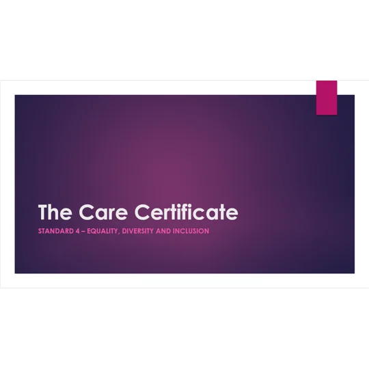 Care Certificate Standard 4 Equality Diversity and Inclusion Training Resources