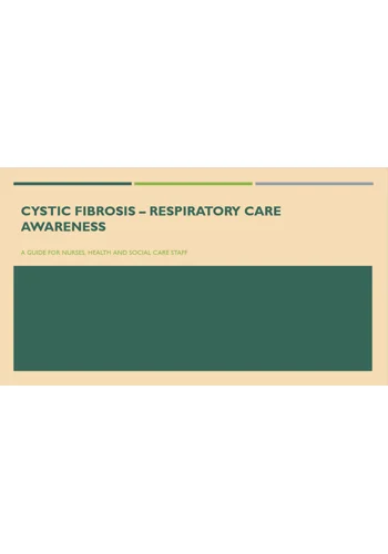 Cystic Fibrosis Respiratory Care Awareness Training Resources