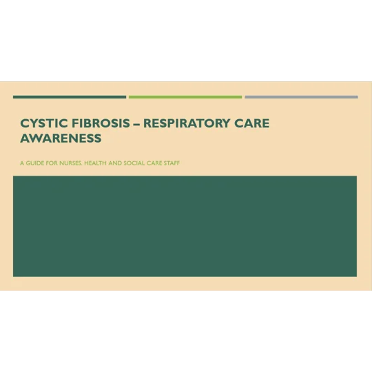 Cystic Fibrosis Respiratory Care Awareness Training Resources