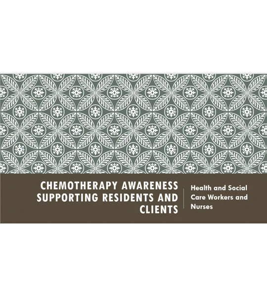 Chemotherapy Awareness Training Resources