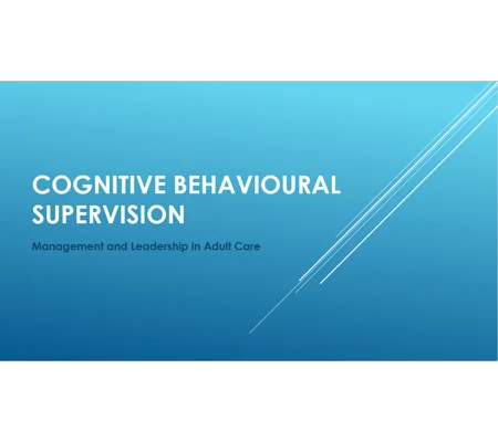 Supervision Cognitive Behavioural Training Resources