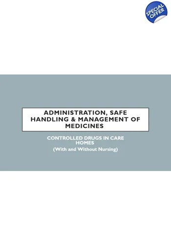 Controlled Drugs in Care Homes Training Resources