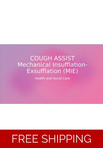 Cough Assist Mechanical..
