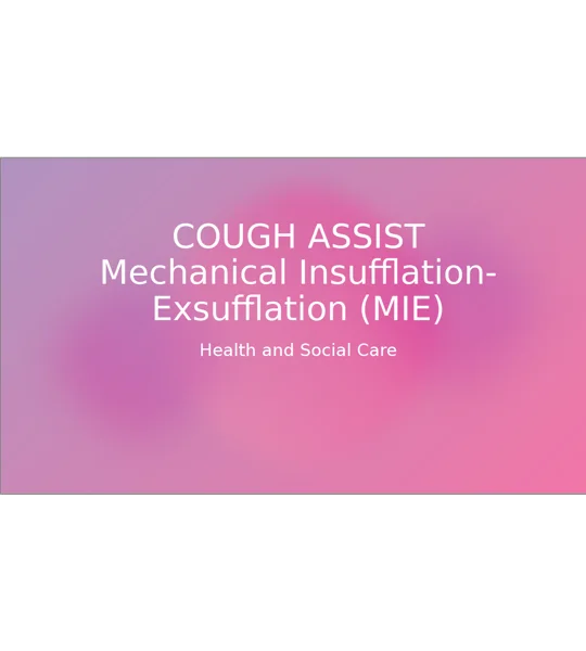 Cough Assist Awareness Training Resources