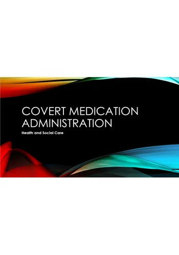Covert Medication Administration Training Resources