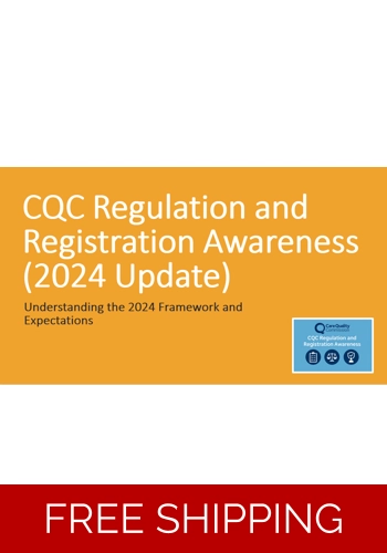 CQC Regulation and Registration 2024 Framework Awareness