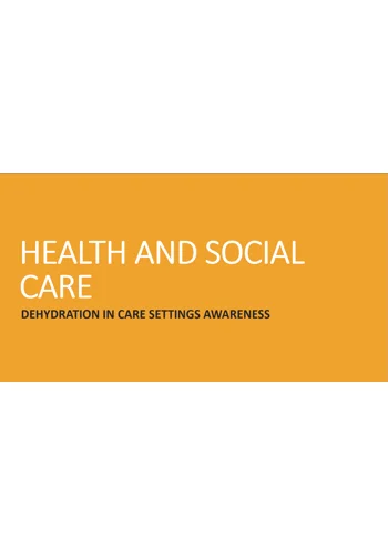 Dehydration Awareness Residential Care Training Resources