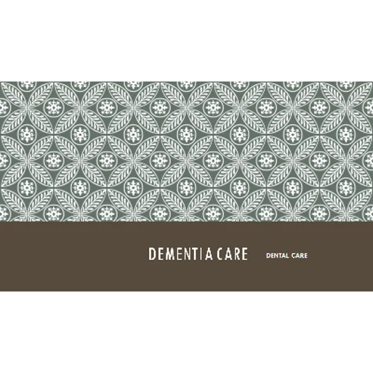 Dementia Dental Care Training Resources
