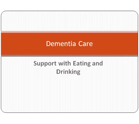 Dementia and Nutrition Support Training Resources