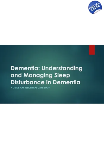 Dementia Understanding & Managing Sleep Disturbance Training Resources