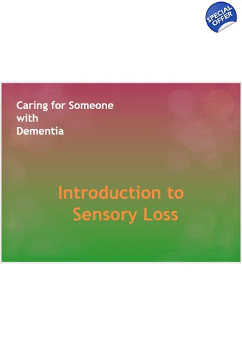 Dementia Sensory Impairment Training Resources