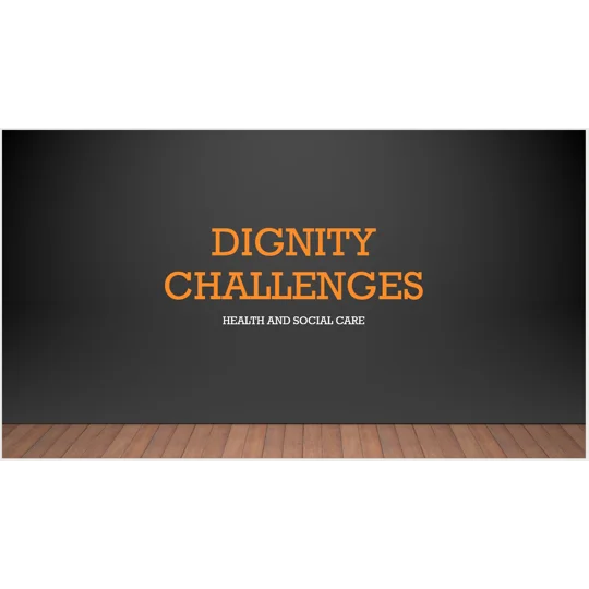 Dignity Awareness Training Resources
