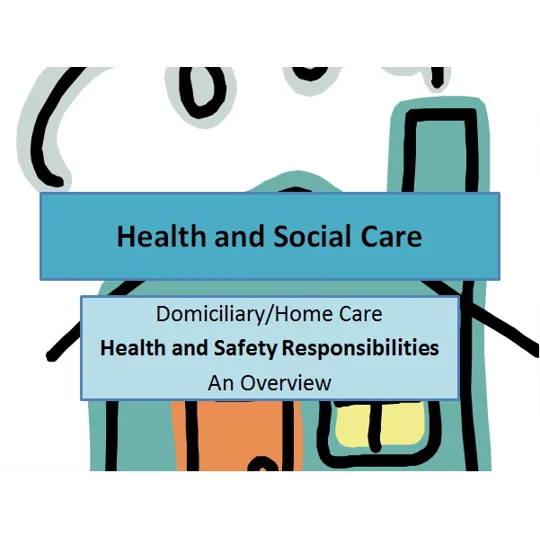 Health and Safety Domiciliary Care Training Resources