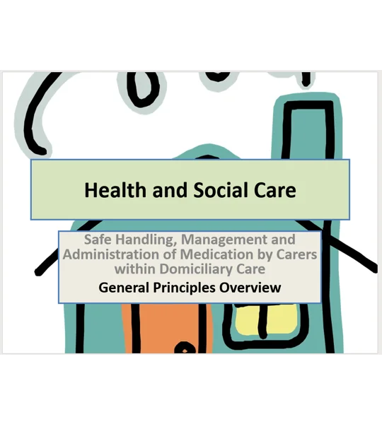 Medication Domiciliary Care Training Resources