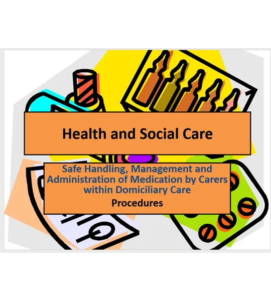 Medication Domiciliary Care Training Resources