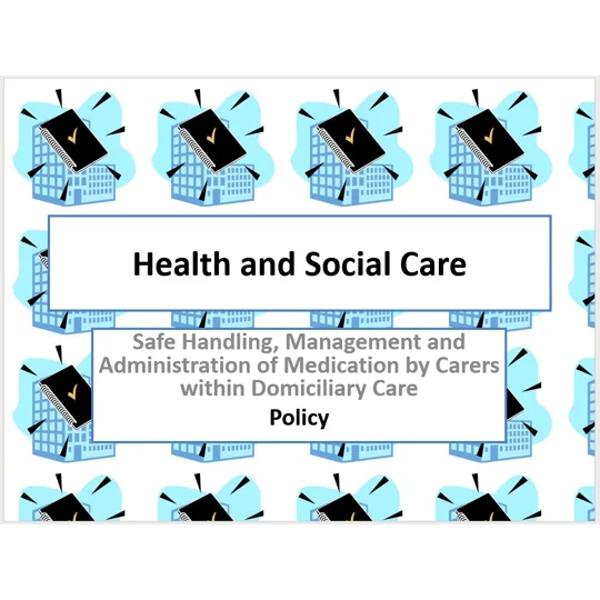 Medication Domiciliary Care Training Resources