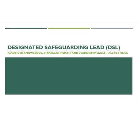 Safeguarding Designated Safeguarding Lead DSL) Training Resources