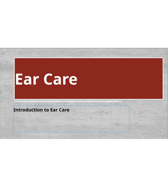 Ear Care Awareness Training Resources