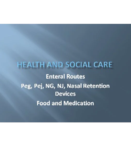 Enteral Route Feeding and Medication Training Resources