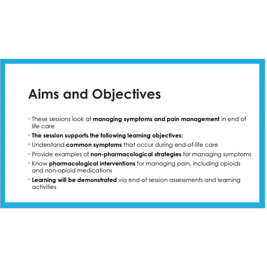 End of Life Care Managing Pain and Symptoms Training Resources