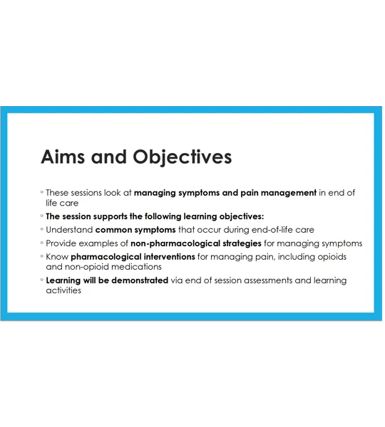 End of Life Care Managing Pain and Symptoms Training Resources