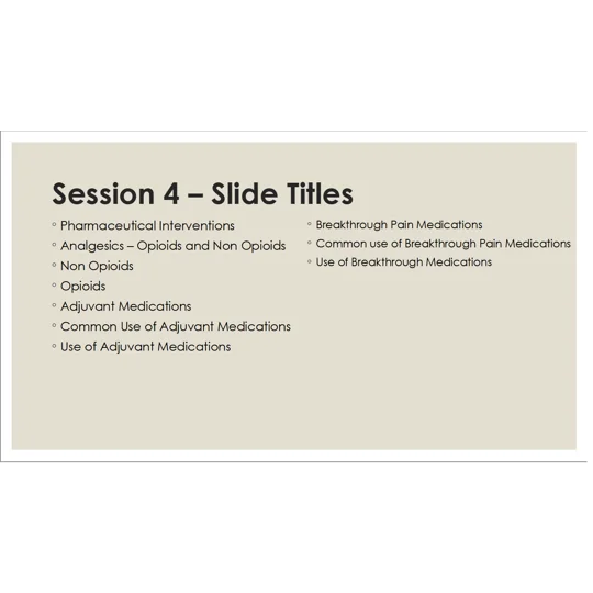 End of Life Care Managing Pain and Symptoms Training Resources