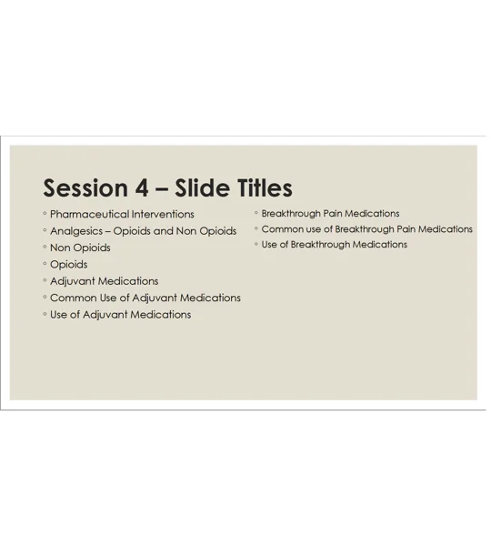 End of Life Care Managing Pain and Symptoms Training Resources