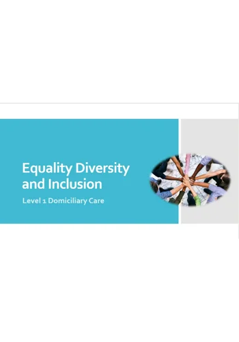 Equality Diversity & Inclusion Domiciliary Care Level 1 Traininbg Resources