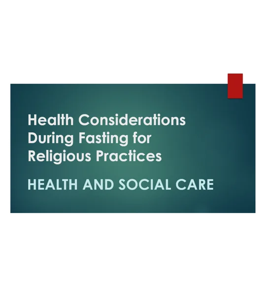 Fasting Health Considerations Training Resources