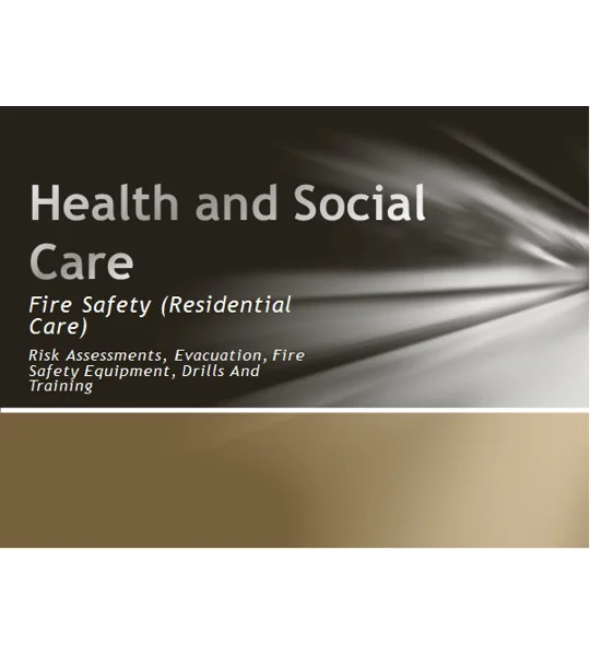 Fire Safety Risk Assessment Residential and Day Care Settings Training Resources