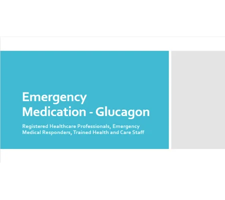Glucagon Emergency Medication Training Resources