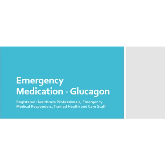 Glucagon Emergency Medication Training Resources