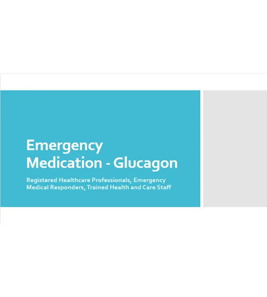 Glucagon Emergency Medication Training Resources