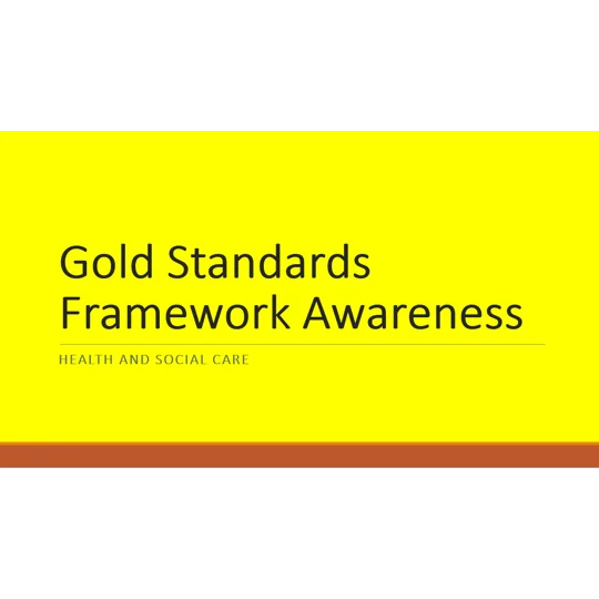 Gold Standards Framework Awareness Training Resources