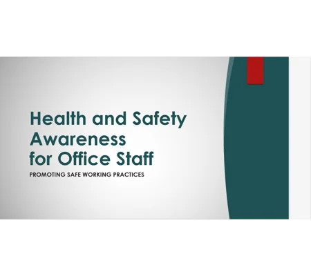 Health and Safety for Office Staff Training Resources