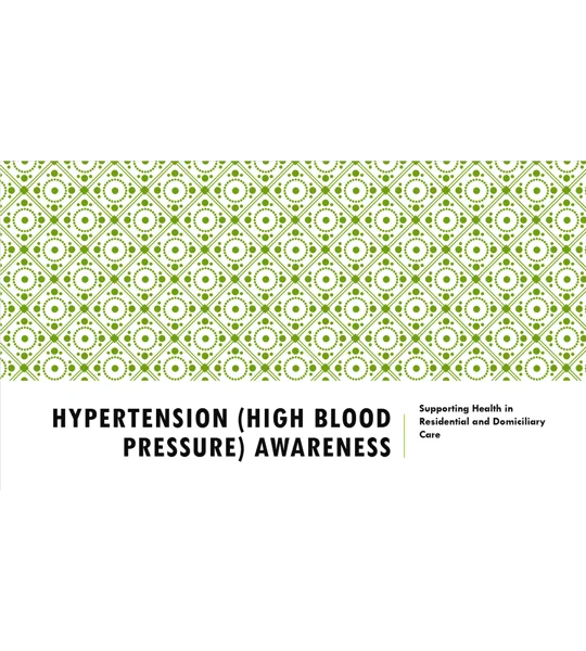 Hypertension Awareness Residential and Domiciliary Care Training Resources