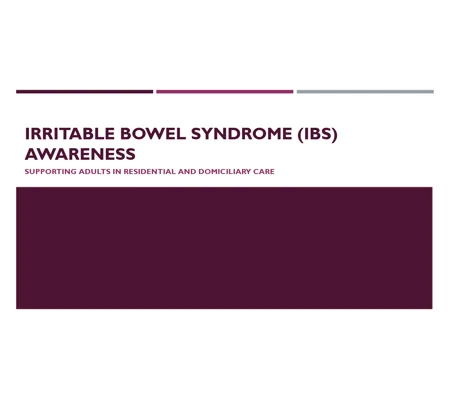 Irritable Bowel Syndrome IBS Awareness Residential and Domiciliary Care Training Resources