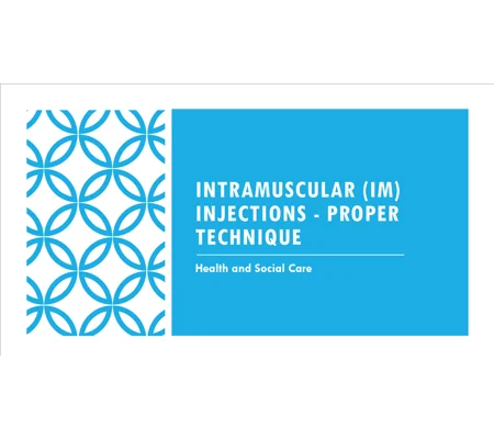 Intramuscular Injections Technique & Steps to Take Training Resources