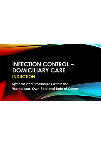 Induction - Domiciliary Care - Infection Control Training Resources