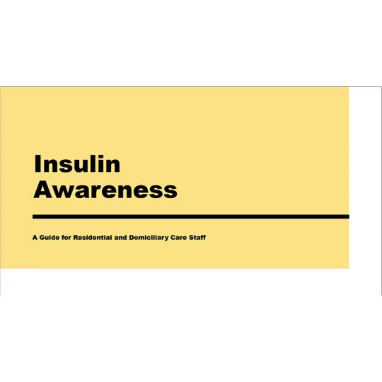 Insulin Awareness Guide for Care Staff Training Resources