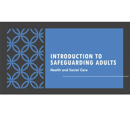 Safeguarding Introduction to Safeguarding Adults Residential Care Training Resources